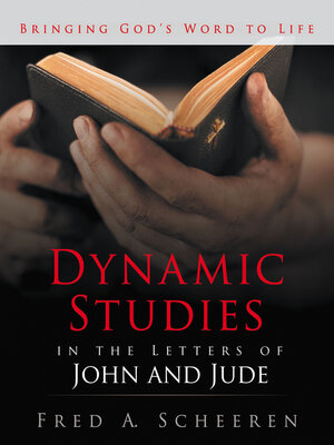 cover image of Dynamic Studies in the Letters of John and Jude